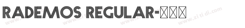 rademos regular字体转换 rademos regular字体转换
